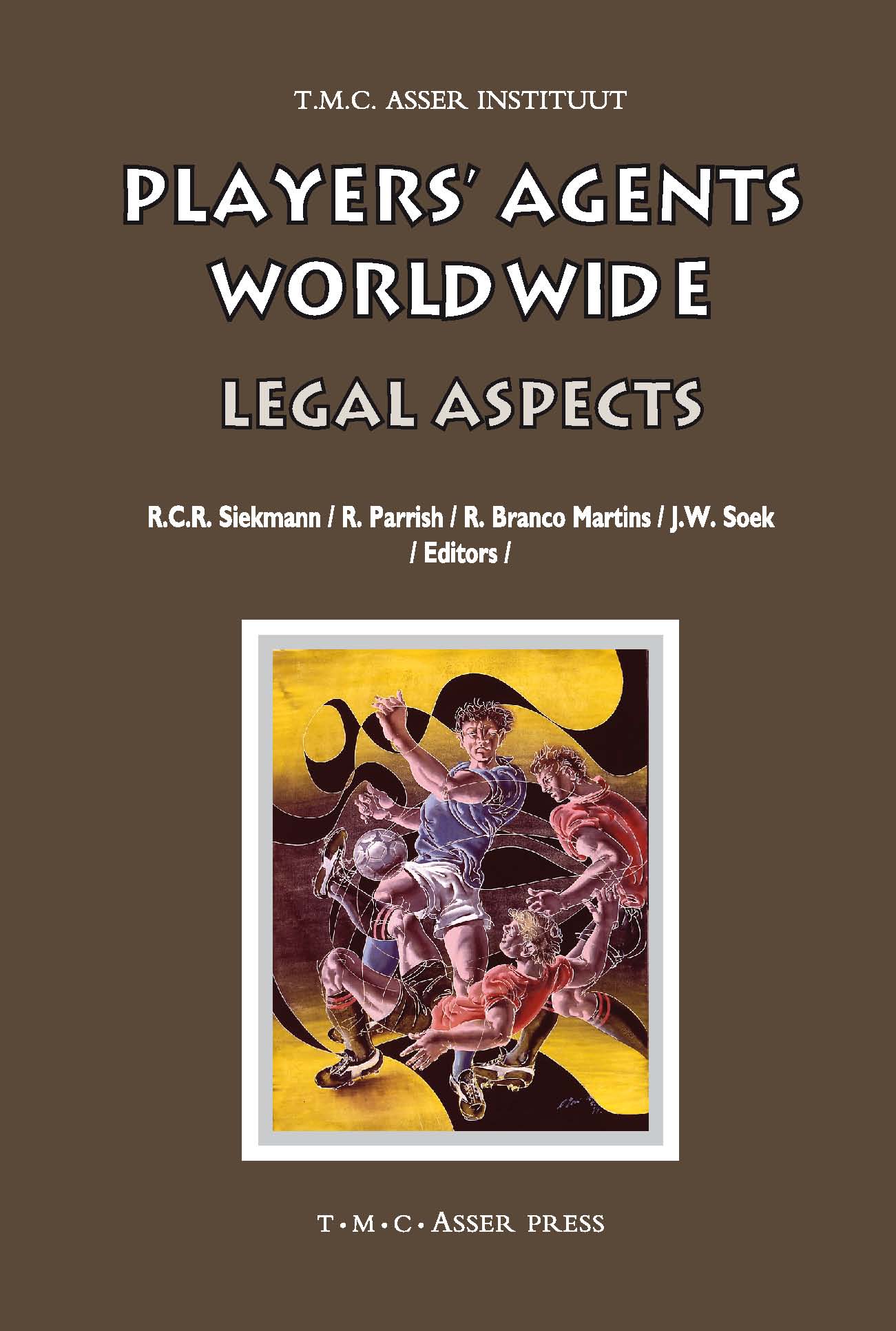 Players’ Agents Worldwide - Legal Aspects